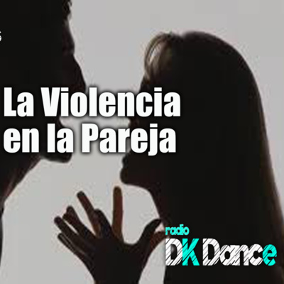 La violencia en la pareja.