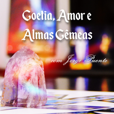 Goetia, Amor e Almas Gêmeas episode artwork