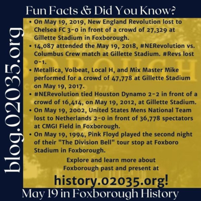 Today In Foxborough History (May 19)