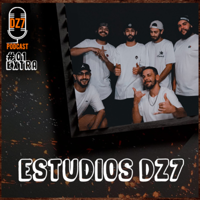 ESTUDIOS DZ7 - Extra #01 episode artwork