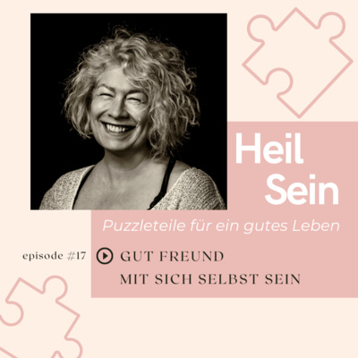 Heil Sein - Puzzleteile für ein gutes Leben
