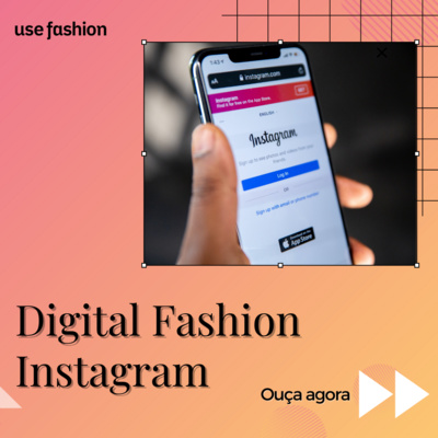 Como posicionar a sua marca de moda no Instagram