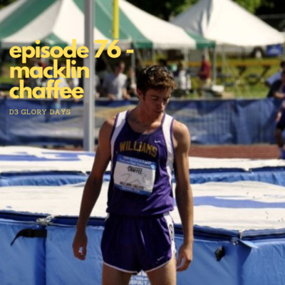 Episode 76 - Macklin Chaffee
