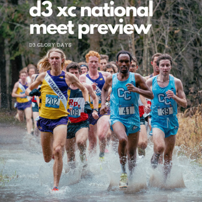 Episode 106 - D3 XC National Preview