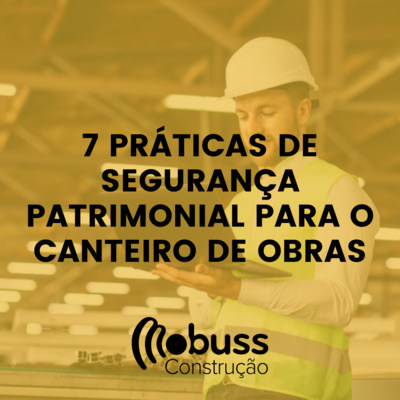 7 práticas de segurança patrimonial para o canteiro de obras episode artwork