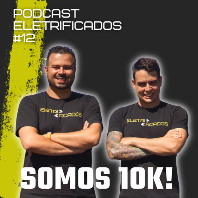 Eletrificados Podcast