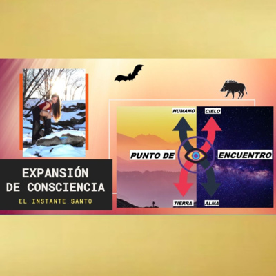 PUNTO DE ENCUENTRO #37: EXPANSIÓN DE CONSCIENCIA