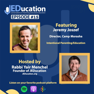 15. Jeremy Joszef - Intentional Parenting/Education