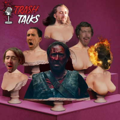 TrashTalks #012 - A Obra de Nicolas Cage