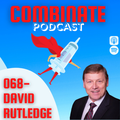 068 - "What's the Benefit?" with David Rutledge