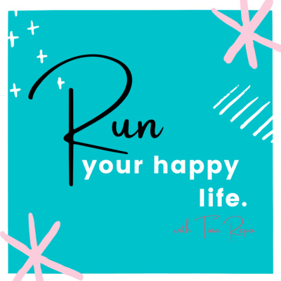 RUN Your Happy Life