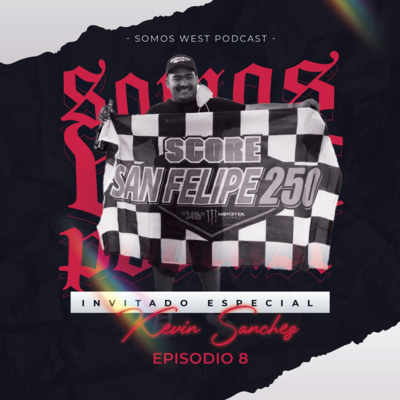 Somos West el podcast 1RA TEMPORADA