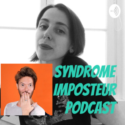 Syndrome Imposteur -  Conversation avec Axel Lattuada (Et Tout Le Monde S'en Fout)