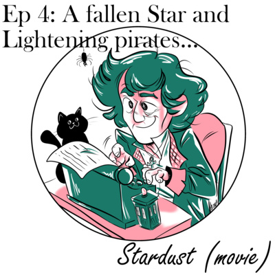 Episode 4: A fallen star and lightening pirates...