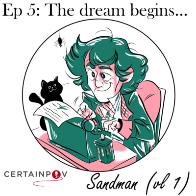 Episode 5: The Dream Begins...