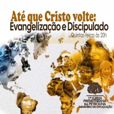 Exposição Bíblica-Até que Cristo volte evangelização e discipulado 01/12/2022 episode artwork