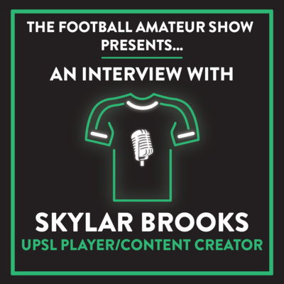 Interview with Skylar Brooks (UPSL Player/Content Creator) | Ep. 12