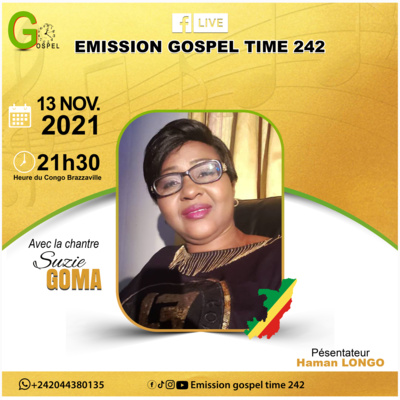 Emission Gospel time 242 avec la soeur Suzie GOMA