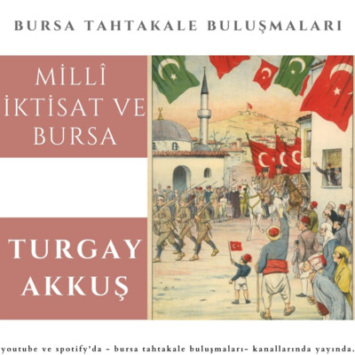 Bursa Tahtakale Buluşmaları
