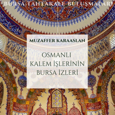 Bursa Tahtakale Buluşmaları