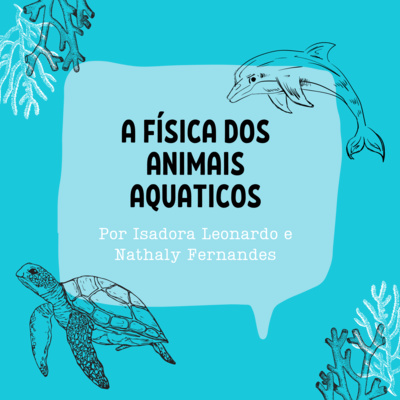 TAREFA - A FÍSICA DOS ANIMAIS AQUÁTICOS