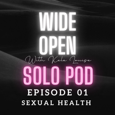 SP01: SEXUAL HEALTH - STD Facts & Misconceptions with Kela Louise