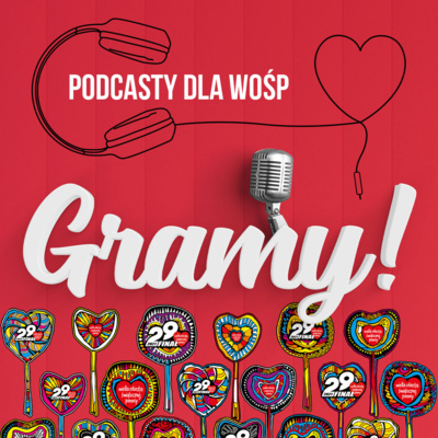 039 Podcasty dla WOSP | WOŚP w moim życiu