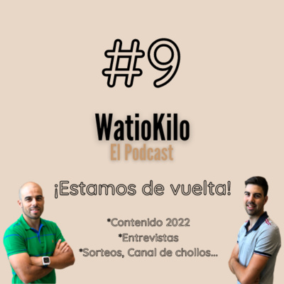 Watio Kilo El Podcast
