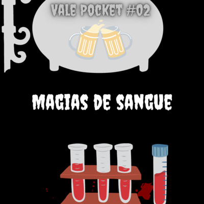 Vale Pocket #02 - Magia de Sangue