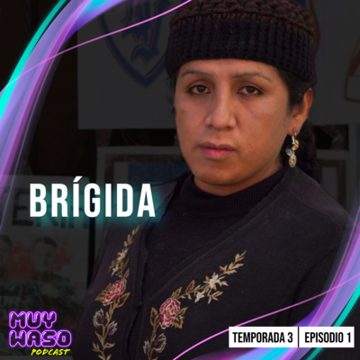 La historia de Brígida