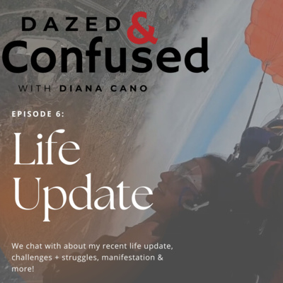 DAZED & CONFUSED WITH DIANA CANO