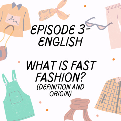 Fast Fashion part 1 - definition and origin