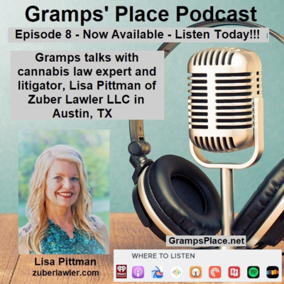 Attorney Lisa Pittman of Zuber Lawler LLC Joins Gramps to Talk About Cannabis Law in Texas