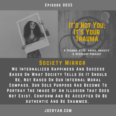 EP 0035 – Society Mirror