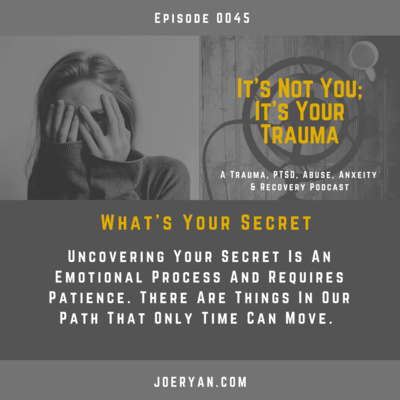 EP 0045 - What's Your Secret