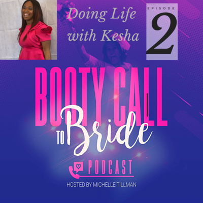 Episode 002: Doing Life With Kesha