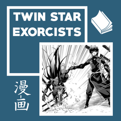 TWIN STAR EXORCISTS - De case en case #9