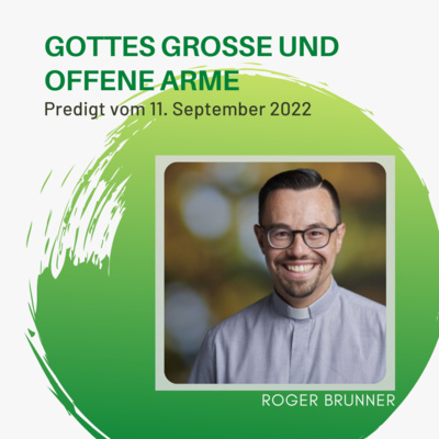 GOTTES GROSSE UND OFFENE ARME