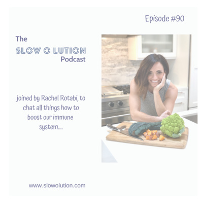 Episode #90 - How to boost our immune system with Rachel Rotabi