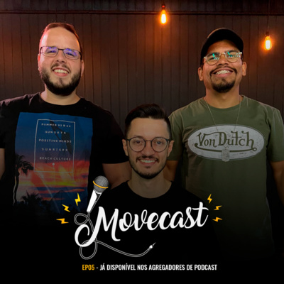 MoveCast - Ep.05 - Just Do It