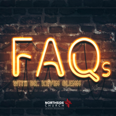 FAQ's: Episode 36 | Revelation, Part 15 FAQ's: Episode 36 | Revelation, Part 15