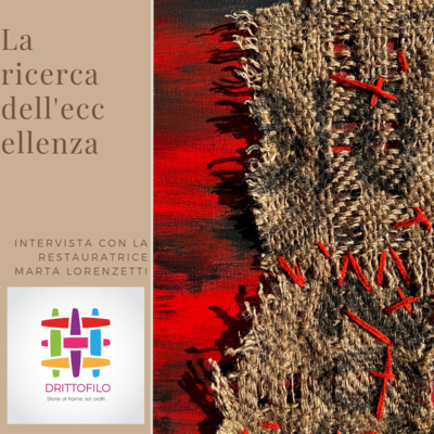 La ricerca dell'eccellenza _ intervista con la restauratrice Marta Lorenzetti La ricerca dell'eccellenza _ intervista con la restauratrice Marta Lorenzetti