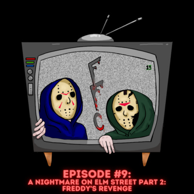 The Freaky Film Club - A Nightmare On Elm Street 2: Freddy's Revenge episode artwork