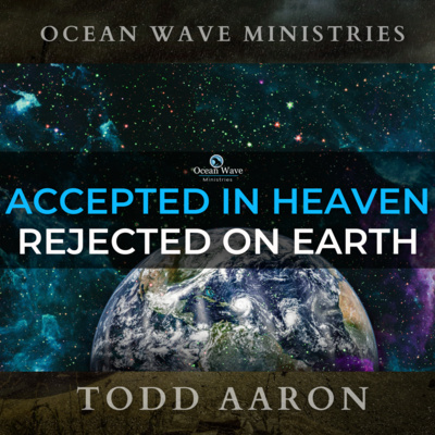 Accepted In Heaven Rejected On Earth