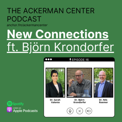 Ep. 16: New Connections ft. Björn Krondorfer