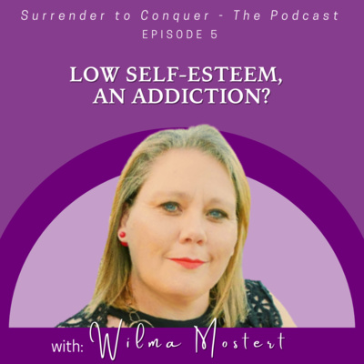 5 | Low self-esteem, an addiction?