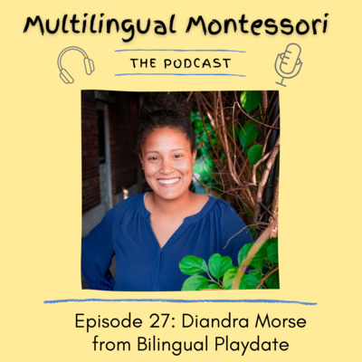 27. Diandra Morse from Bilingual Playdate