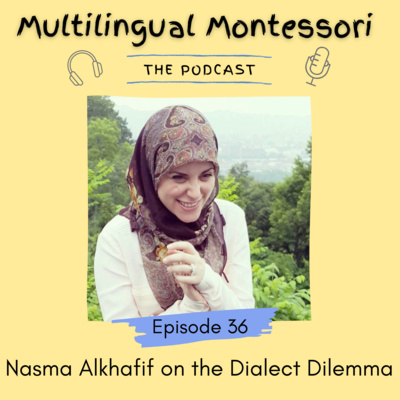 36. Nasma Alkhafif on the Dialect Dilemma