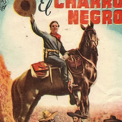 Leyenda del Charro Negro Leyenda del Charro Negro