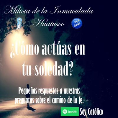 TEMA 3: ¿COMO ACTÚAS EN TU SOLEDAD?